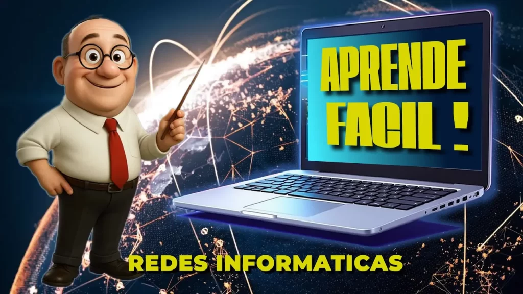 Redes Informáticas - Aprendé Fácil
